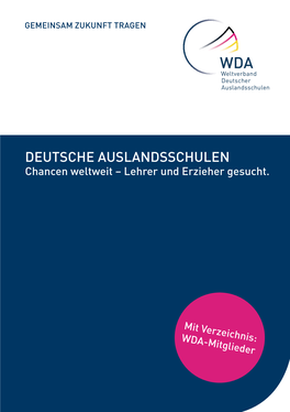 DEUTSCHE AUSLANDSSCHULEN Chancen Weltweit – Lehrer Und Erzieher Gesucht