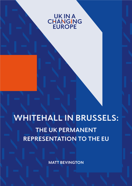 Whitehall in Brussels: the Uk Permanent Representation to the Eu