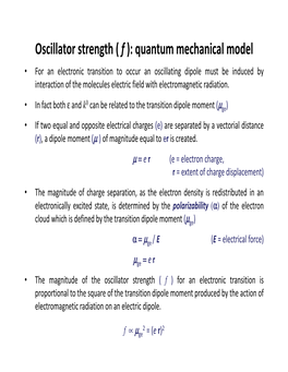 Oscillator Strength ( F ): Quantum Mechanical Model