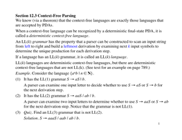 Section 12.3 Context-Free Parsing We Know (Via a Theorem) That the Context-Free Languages Are Exactly Those Languages That Are Accepted by Pdas