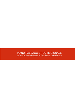 Piano Paesaggistico Regionale Scheda D’Ambito N° 9 Golfo Di Oristano