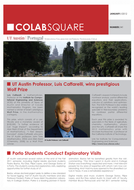 UT Austin Professor, Luis Caffarelli, Wins Prestigious Wolf Prize Porto Students Conduct Exploratory Visits