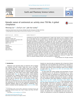 Episodic Nature of Continental Arc Activity Since 750 Ma: a Global Compilation ∗ Wenrong Cao A, , Cin-Ty A