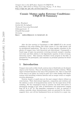 Cosmic Matter Under Extreme Conditions: CSQCD II Summary