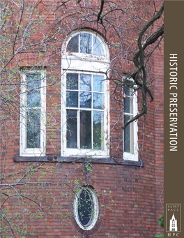 Historic Preservation Planning Into the Broader Public Policy, Land Use • H - Housing Plan; Planning and Decision-Making Processes of the City