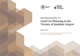 State Planning Policy 5.3 Land Use Planning in the Vicinity of Jandakot Airport
