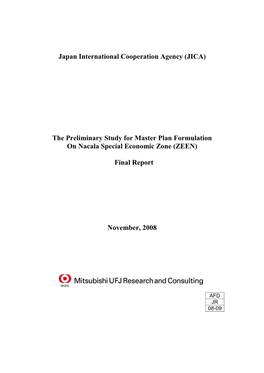 The Preliminary Study for Master Plan Formulation on Nacala Special Economic Zone (ZEEN)