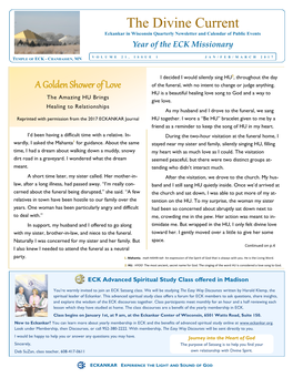 The Divine Current Eckankar in Wisconsin Quarterly Newsletter and Calendar of Public Events Year of the ECK Missionary