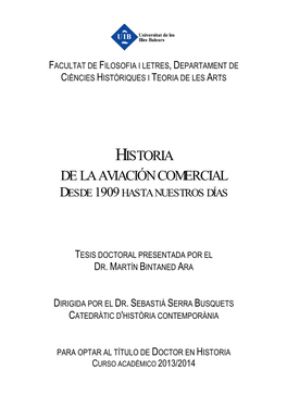 Historia De La Aviación Comercial Desde 1909 Hasta Nuestros Días