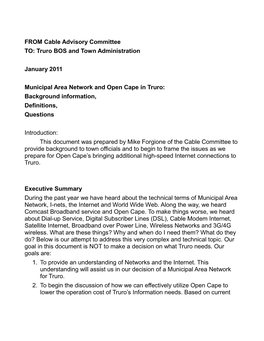 FROM Cable Advisory Committee TO: Truro BOS and Town Administration January 2011 Municipal Area Network and Open Cape in Truro