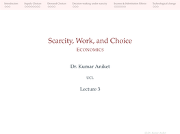 Scarcity, Work, and Choice ECONOMICS