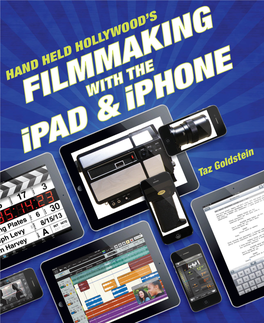 The Hand Held Hollywood Guide to Filmmaking with the Ipad and Iphone