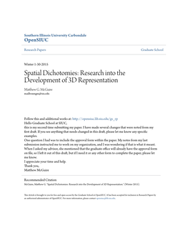 Spatial Dichotomies: Research Into the Development of 3D Representation Matthew .G Mcguire Mailboxmgm@Siu.Edu