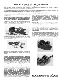 DODGE® SLEEVOIL®RTL PILLOW BLOCKS Sizes 3-7/16” Through 12” These Instructions Must Be Read Thoroughly Before Installation Or Operation