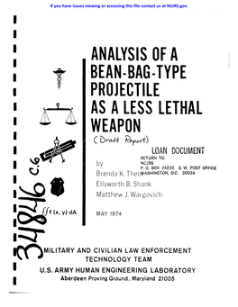 Analysis of a Bean-Bag-Type Projectile As a Less Lethal