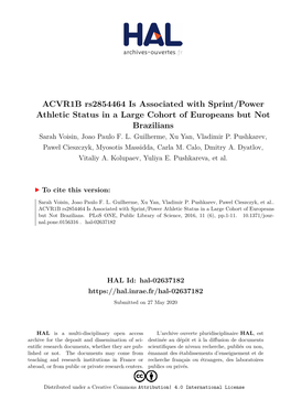 ACVR1B Rs2854464 Is Associated with Sprint/Power Athletic Status in a Large Cohort of Europeans but Not Brazilians Sarah Voisin, Joao Paulo F