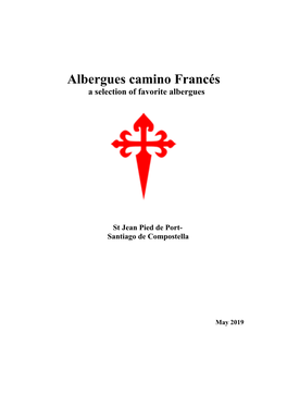 Albergues Camino Francés a Selection of Favorite Albergues