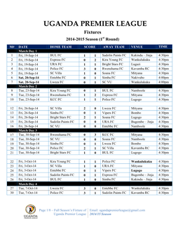 UGANDA PREMIER LEAGUE Fixtures 2014-2015 Season (1St Round)