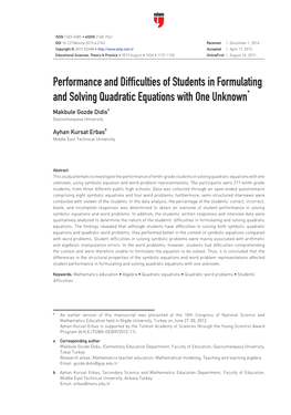 Performance and Difficulties of Students in Formulating and Solving Quadratic Equations with One Unknown* Makbule Gozde Didisa Gaziosmanpasa University