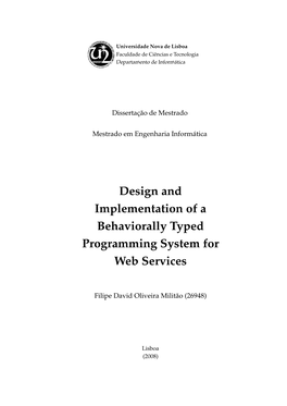 Design and Implementation of a Behaviorally Typed Programming System for Web Services