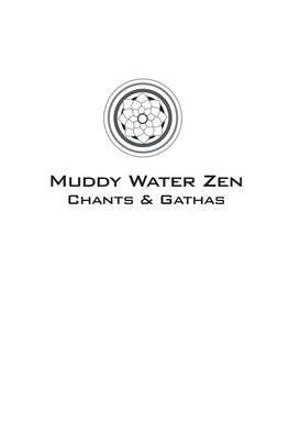 Muddy Water Zen Chant Book