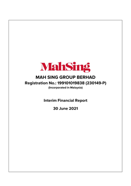 MAH SING GROUP BERHAD Registration No.: 199101019838 (230149-P) (Incorporated in Malaysia)