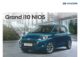 Grand I10 NIOS Here to Make You Feel Alive