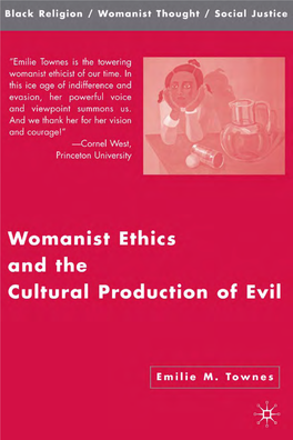 Womanist Ethics and the Cultural Production of Evil by Emilie M