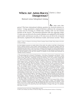 When Are Arms Races Dangerous? When Are Arms Races Charles L