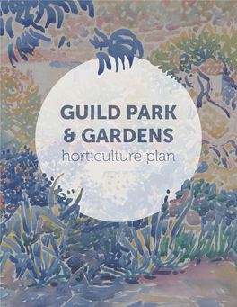 Guild Park & Horticulture Plans