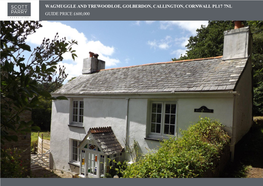 Wagmuggle and Trewoodloe, Golberdon, Callington, Cornwall Pl17 7Nl Guide Price £600,000