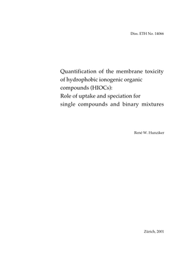 Quantification of the Membrane Toxicity of Hydrophobic Ionogenic Organic Compounds (Hiocs): Role of Uptake and Speciation for Single Compounds and Binary Mixtures