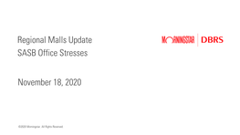 Regional Malls Update SASB Office Stresses November 18, 2020
