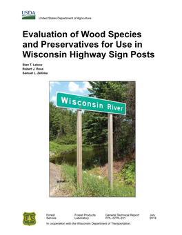 Evaluation of Wood Species and Preservatives for Use in Wisconsin Highway Sign Posts