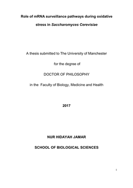 Role of Mrna Surveillance Pathways During Oxidative Stress in Saccharomyces Cerevisiae a Thesis Submitted to the University of M