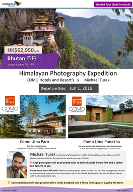 Himalayan Photography Expedition COMO Hotels and Resort’S X Michael Turek Jun 1, 2019