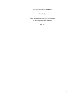 1 Conceptualising Horizontal Politics Eloїse Harding Thesis Submitted To