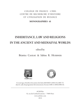 Inheritance, Law and Religions in the Ancient and Mediaeval Worlds