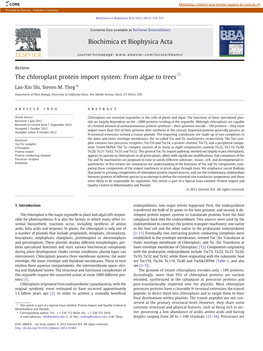 The Chloroplast Protein Import System: from Algae to Trees☆