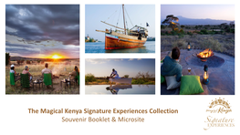 The Magical Kenya Signature Experiences Collection Souvenir Booklet & Microsite Welcome to Magical Kenya!