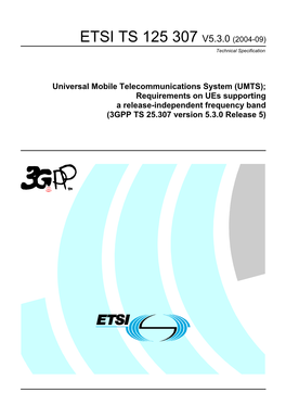 UMTS); Requirements on Ues Supporting a Release-Independent Frequency Band (3GPP TS 25.307 Version 5.3.0 Release 5)