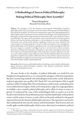 A Methodological Turn in Political Philosophy: Making Political Philosophy More Scientific?1 Tereza Křepelová Masaryk University, Brno