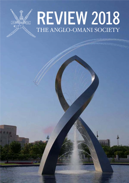 The Anglo-Omani Society Review 2018