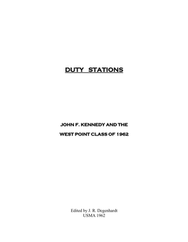 DUTY STATIONS John F Kennedy and the West Point Class of 1962