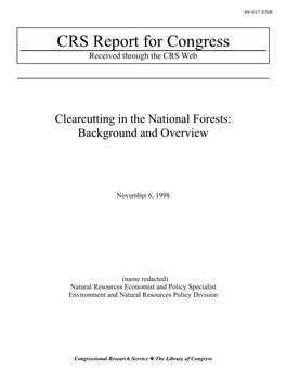 Clearcutting in the National Forests: Background and Overview