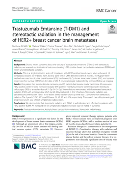 Trastuzumab Emtansine (T-DM1) and Stereotactic Radiation in the Management of HER2+ Breast Cancer Brain Metastases Matthew N