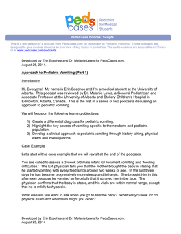 Approach to Pediatric Vomiting.” These Podcasts Are Designed to Give Medical Students an Overview of Key Topics in Pediatrics