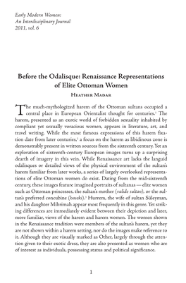 Before the Odalisque: Renaissance Representations of Elite Ottoman Women Heather Madar