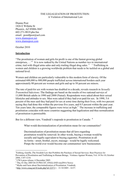 THE LEGALIZATION of PROSTITUTION: a Violation of International Law Dianne Post 1826 E Willetta St Phoenix, AZ 85006-3047 602-271-9019 Pho/Fax Email