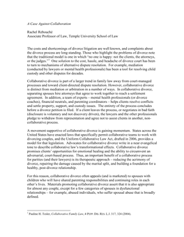 A Case Against Collaboration Rachel Rebouché Associate Professor of Law, Temple University School of Law the Costs and Shortc